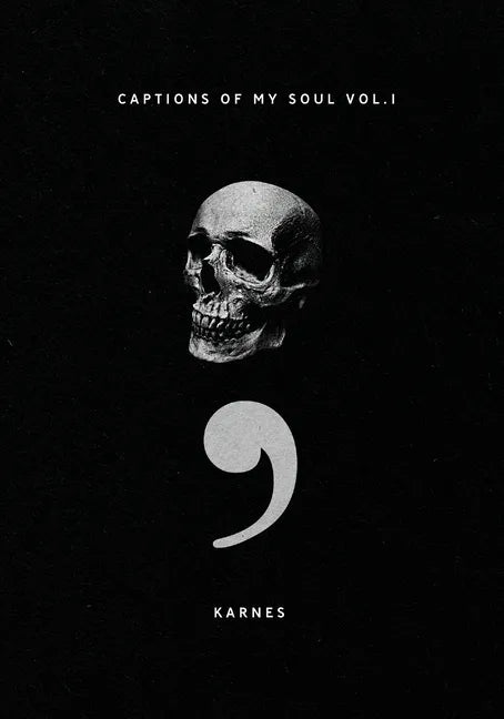 Captions of My Soul Vol. 1 - Paperback