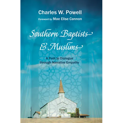 Southern Baptists and Muslims - Paperback