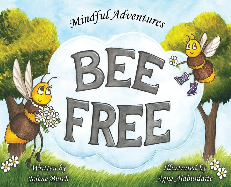 Bee Free - Hardcover