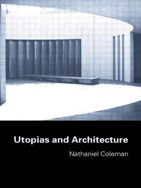 Utopias and Architecture - Paperback