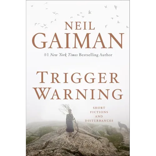Trigger Warning: Short Fictions and Disturbances - Hardcover