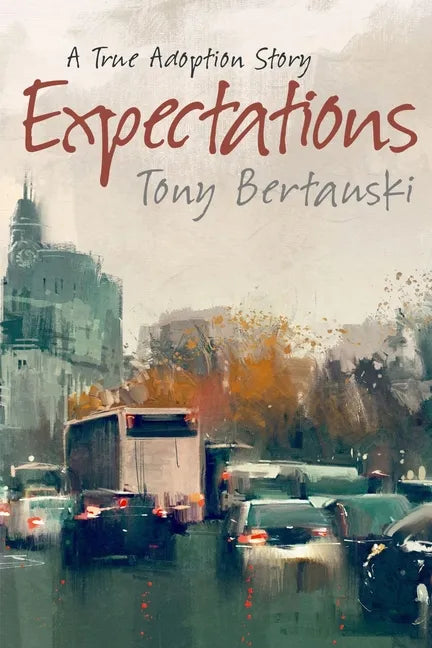 Expectations: A True Adoption Story - Paperback
