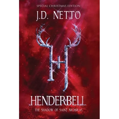 Henderbell: The Shadow of Saint Nicholas (Special Christmas Edition) - Hardcover