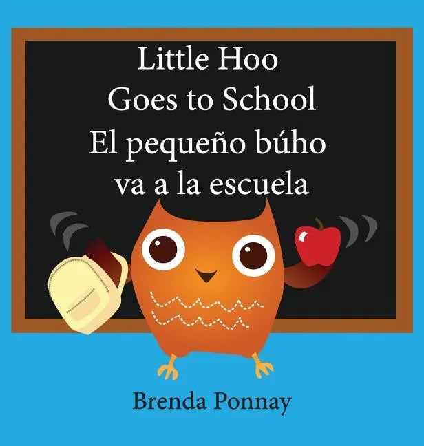 Little Hoo goes to school / El pequeño búho va a la escuela - Hardcover