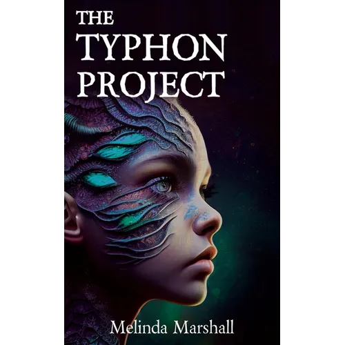 The Typhon Project: A YA Dystopian Sci-fi Novel - Paperback