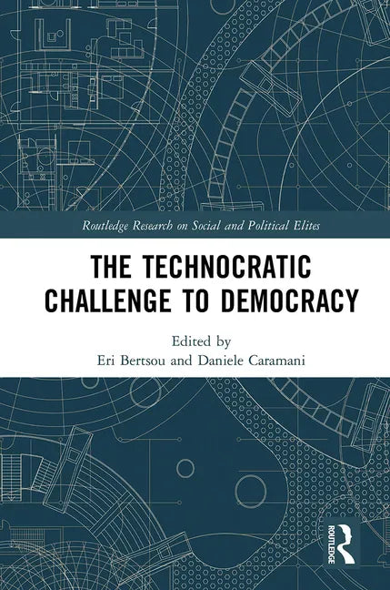 The Technocratic Challenge to Democracy - Paperback