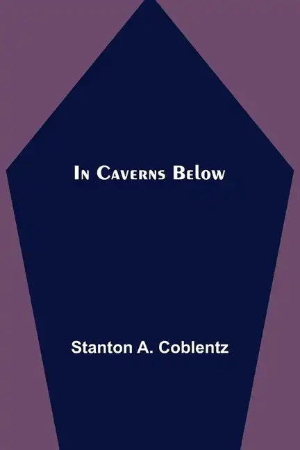 In Caverns Below - Paperback