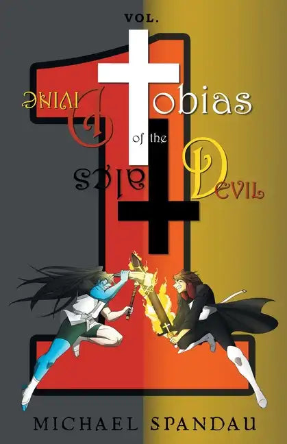 Tobias: Tales of the Divine Devil Volume 1 - Paperback