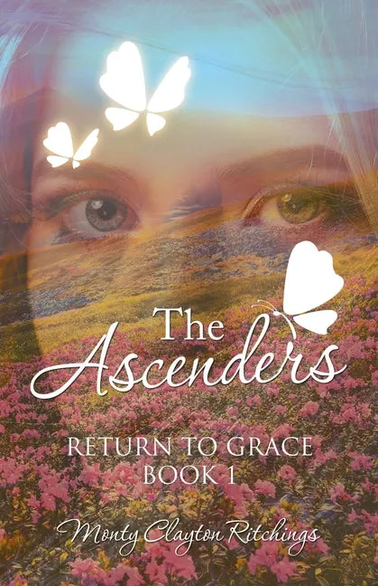 The Ascenders: Return to Grace Book 1 - Paperback