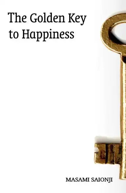 The Golden Key to Happiness - Paperback