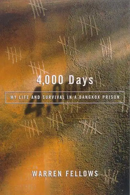 4,000 Days: My Life and Survival in a Bangkok Prison - Paperback