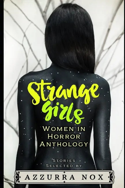 Strange Girls: Women in Horror Anthology - Paperback