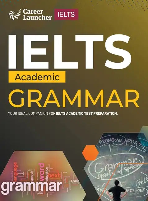 IELTS Academic 2023: Grammar by Saviour Eduction Abroad Pvt. Ltd. - Paperback