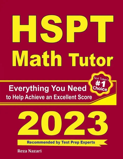 HSPT Math Tutor: Everything You Need to Help Achieve an Excellent Score - Paperback