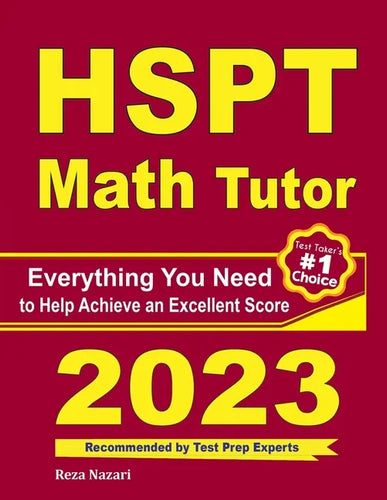 HSPT Math Tutor: Everything You Need to Help Achieve an Excellent Score - Paperback