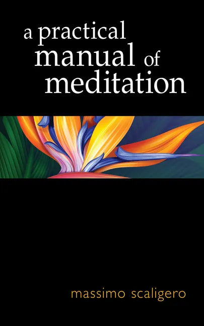 A Practical Manual of Meditation - Paperback