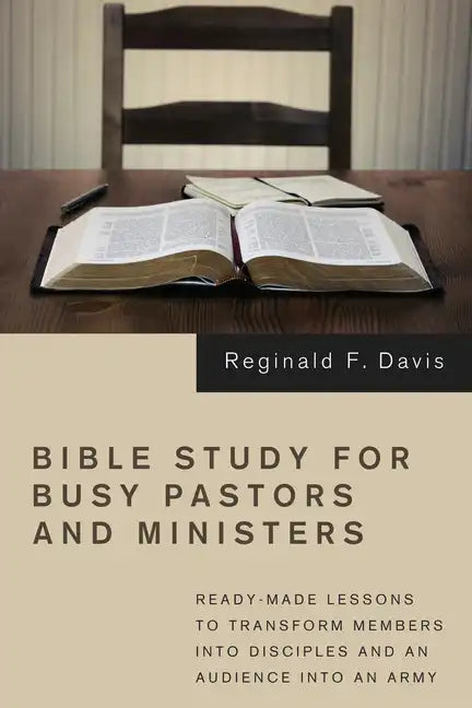 Bible Study for Busy Pastors and Ministers - Paperback