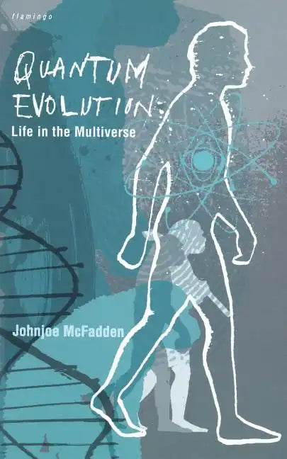 Quantum Evolution: Life in the Multiverse - Paperback