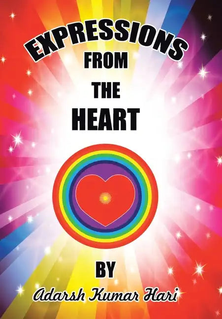 Expressions from the Heart - Hardcover
