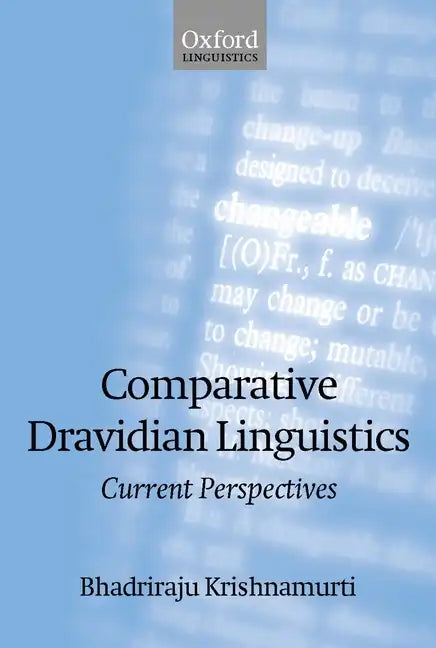 Comparative Dravidian Linguistics: Current Perspectives - Hardcover