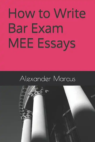 How to Write Bar Exam MEE Essays - Paperback