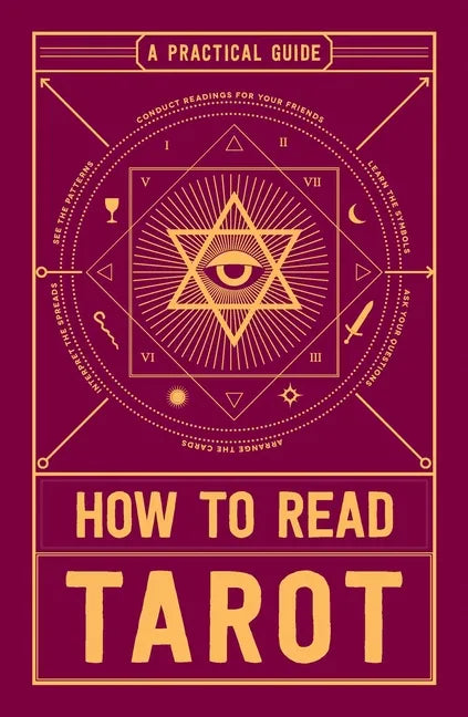 How to Read Tarot: A Practical Guide - Paperback