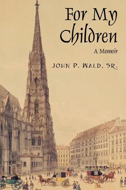 For My Children: A Memoir - Paperback