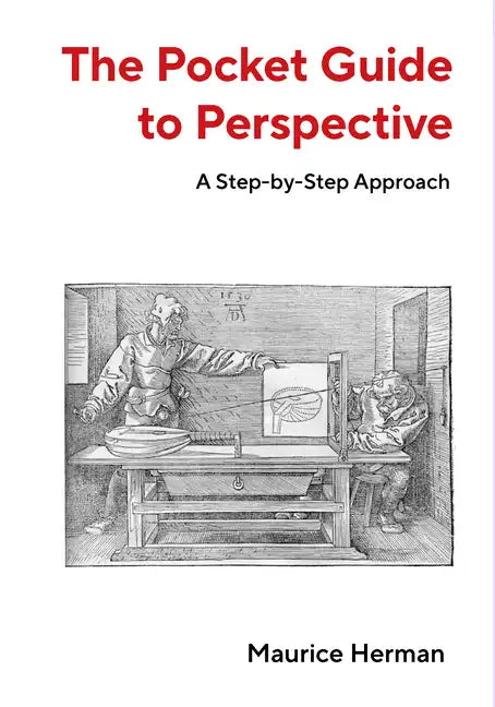 The Pocket Guide to Perspective: A Step-By-Step Approach - Paperback