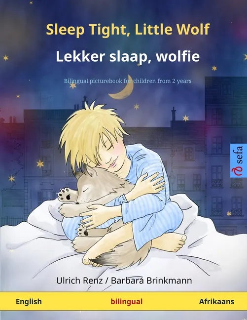 Sleep Tight, Little Wolf - Lekker slaap, wolfie (English - Afrikaans): Bilingual children's book, with online audio - Paperback