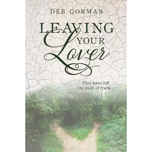 Leaving Your Lover: They have left the path of truth - Paperback