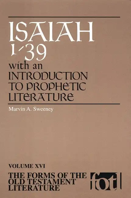 Forms of Old Testament Literature: Isaiah 1-39 with an Introduction to Prophetic Literat - Paperback