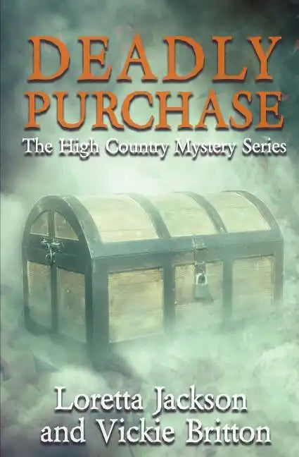 Deadly Purchase: The High Country Mystery Series - Paperback
