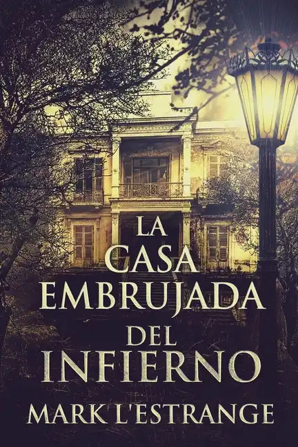 La Casa Embrujada del Infierno - Paperback