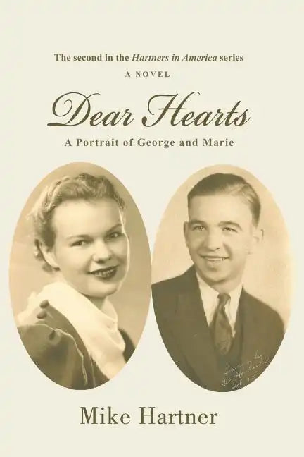 Dear Hearts: A Portrait of George and Marie - Paperback