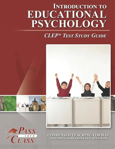 Introduction to Educational Psychology CLEP Test Study Guide - Paperback