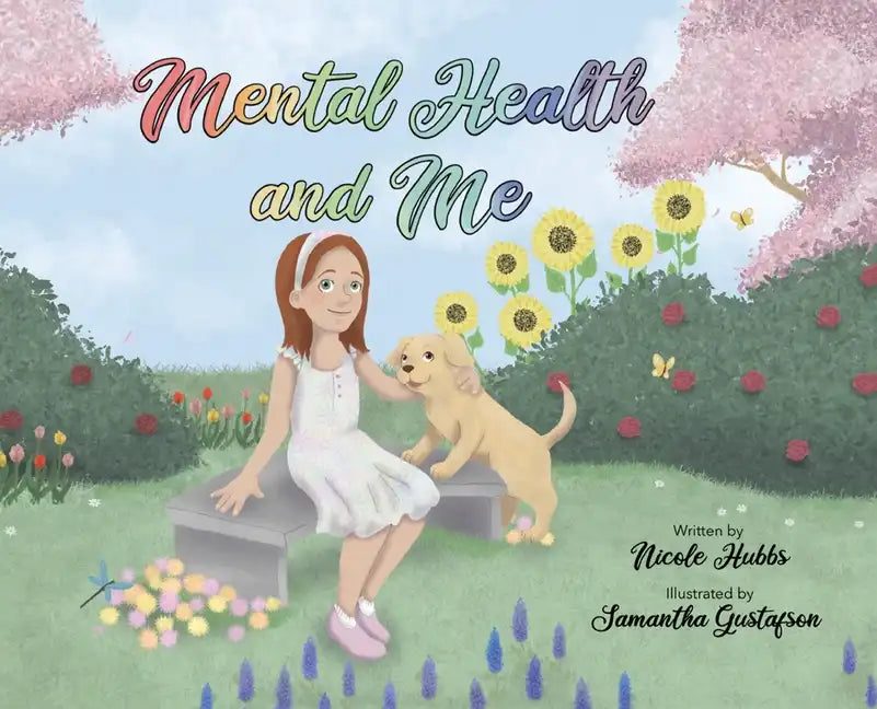 Mental Health and Me - Hardcover