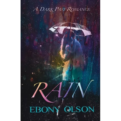 Rain: A Dark Past Romance - Paperback