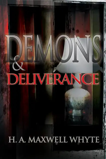 Demons & Deliverance - Paperback