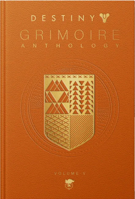 Destiny Grimoire Anthology, Volume V: Legions Adrift - Hardcover