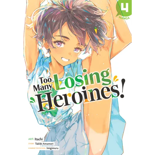 Too Many Losing Heroines! (Manga) Vol. 4 - Paperback