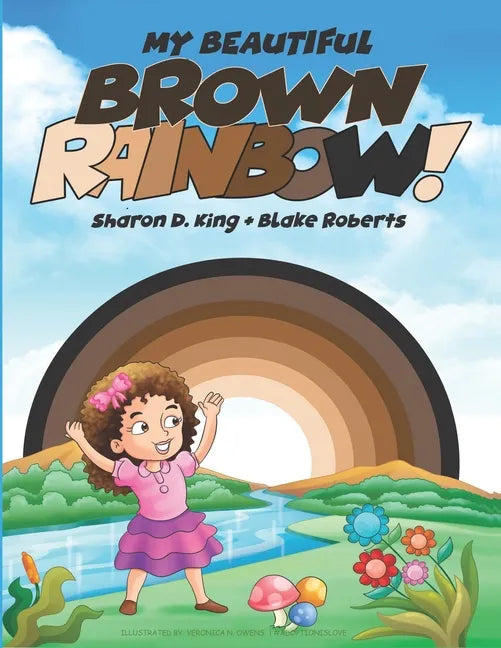 My Beautiful Brown Rainbow! - Paperback