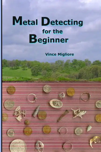 Metal Detecting for the Beginner - Paperback