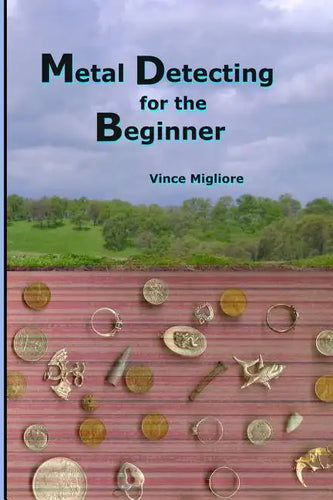 Metal Detecting for the Beginner - Paperback