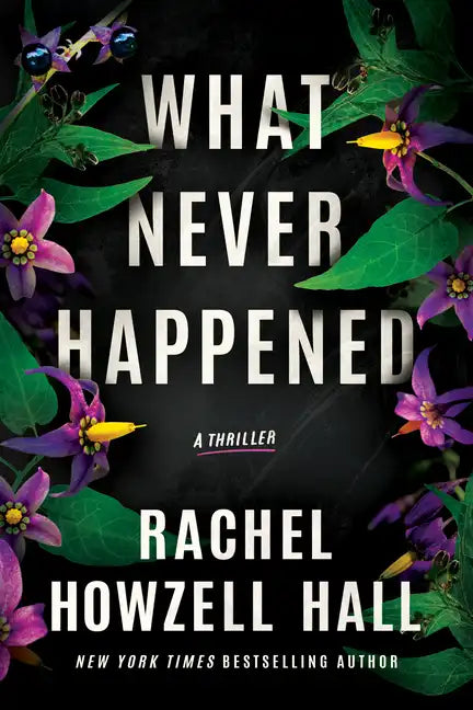 What Never Happened: A Thriller - Paperback