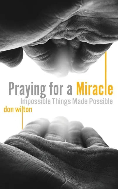 Praying for a Miracle - Paperback