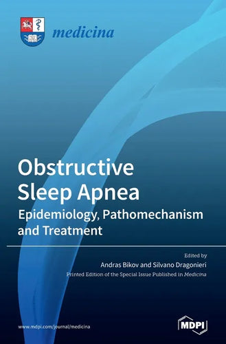 Obstructive Sleep Apnea: Epidemiology, Pathomechanism and Treatment - Hardcover