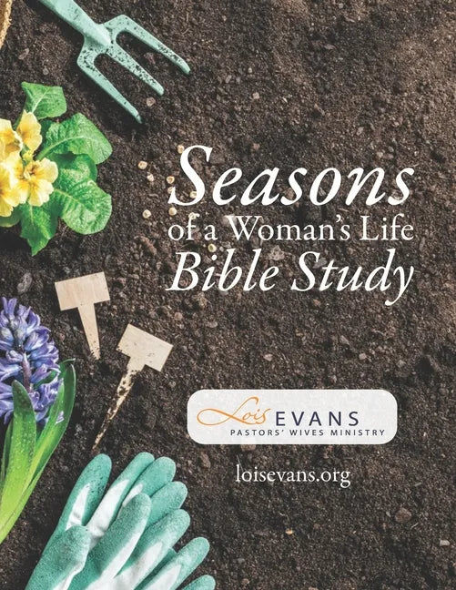 Seasons of a Woman's Life Bible Study - Paperback