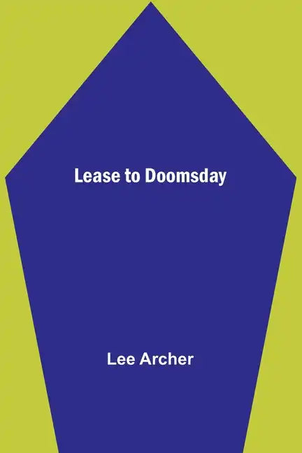 Lease to Doomsday - Paperback