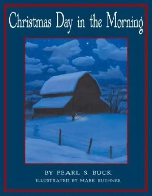 Christmas Day in the Morning - Hardcover