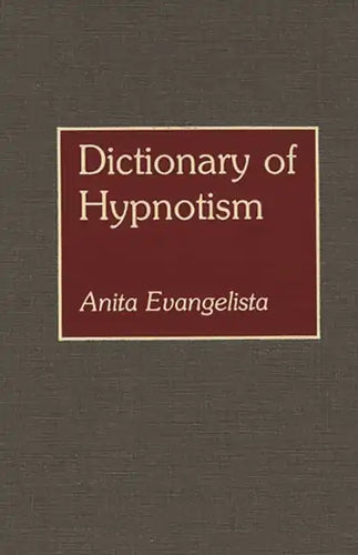 Dictionary of Hypnotism - Hardcover